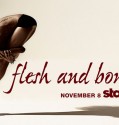 Flesh and Bone (2015-)