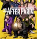 The Afterparty (2022-) The Afterparty (2022-)
