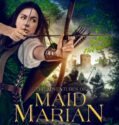 THE ADVENTURES OF MAID MARIAN (2022) THE ADVENTURES OF MAID MARIAN (2022)