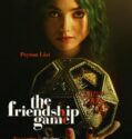THE FRIENDSHIP GAME (2022) THE FRIENDSHIP GAME (2022)