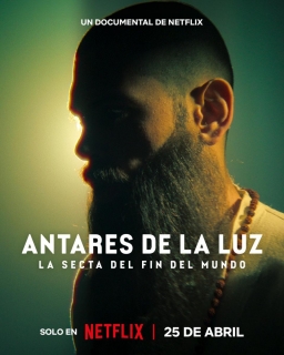 Antares de la Luz La secta del fin del mundo (2024)
